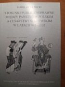 Stosunki publicznoprawne między państwem polskim a Cesarstwem Rzymskim 