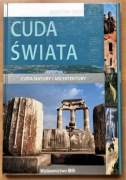 Cuda świata. Cuda natury i architektury {seria: Niezwykły świat]
