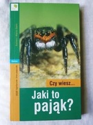Czy wiesz Jaki to pająk Barbara i Martin Baehr