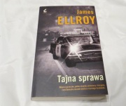 Tajna Sprawa James Ellroy kryminał policjanci morderstwa i takie tam