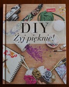 DIY Żyj pięknie!