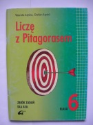 Liczę z Pitagorasem Zbiór zadań dla asa klasa 6 Łęska Łęski