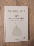 Mindfulness znaczy Sati. Tomasz Kryszczyński