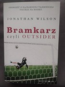 Jonathan Wilson Bramkarz czyli Outsider 