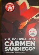 Kim do licha jest Carmen Sandiego? Netflix
