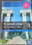 W centrum uwagi 3 poziom rozszerzony 