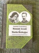 Antonia Grunenberg – Hannah Arendt i Martin Heidegger