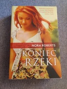 Nora Roberts Koniec rzeki