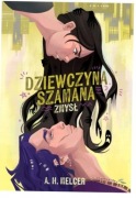 DZIEWCZYNA SZAMANA. ZMYSŁ MELCER A. H.