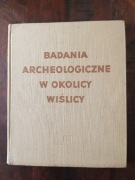 Badania archeologiczne w okolicy Wiślicy