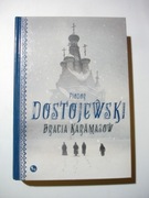 Bracia Karamazow. Fiodor Dostojewski