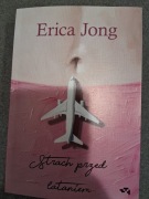 ERICA JONG: "STRACH PRZED LATANIEM"