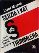 Sędzia i kat. Józef Musioł