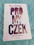 PROMYCZEK Kim Holden WYDANIE 1 z 2016 roku KSIĄŻKA NOWA 100% OKAZJA CENOWA