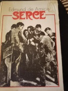 "Serce". Aut. Edmund de Amicis. "Nasza Księgarnia". 1990