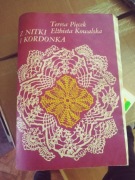 Z nitki i kordonka Teresa Pięcek i Elżbieta Kowals