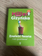 Znaleźć faceta i nie zwariować Katarzyna Miller, Suzan Giżyńska