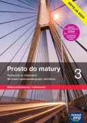 Prosto do matury Matematyka 3 zakres podstawowy i rozszerzony wersja pdf