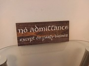 Tabliczka "No admittance except of party business" Władca Pierścieni LOTR