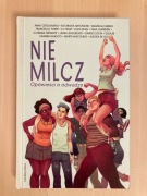 Nie milcz. Opowieści o odwadze