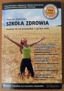 N. Siemionowa "Szkoła zdrowia. Uwolnij się od pasożytów i żyj bez nich!"