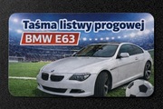 Bmw e63 Listwa podświetlana progowa ,Zestaw naprawczy spalonej taśmy 2026