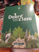 DOBRE Z LASU CZYLI NATURA OD KUCHNI Praca zbiorowa