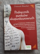 Podręcznik punktów akupunkturowych - Deborah Bleecker