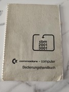 CBM 2001 CBM 3001 Manual po niemiecku instrukcja Commodore
