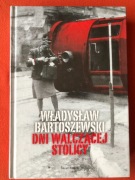 Dni walczącej stolicy | Władysław Bartoszewski