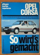 Opel Corsa sam naprawiam po niemiecku 