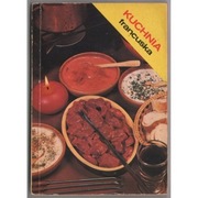 Kuchnia Francuska - Iwaszkiewicz M. Włodek S.