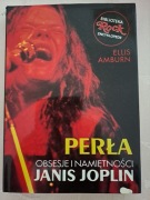 E. Amburn Perła. Obsesje i namiętności Janis Joplin, przekład L. Drapińska