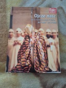 Ojcze nasz Życie największego Polaka 18 V 1920