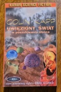 Uwięziony świat w poszukiwaniu słońca - Colin Kapp