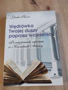 Wędrówka twojej duszy poprzez wcielenia 
