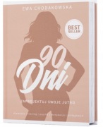 90 dni Zaprojektuj swoje jutro Ewa Chodakowska 
