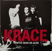 Krace – Wanted Dead Or Alive. CD  punk Norwegia