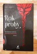 Rok Próby Kim Ligget