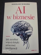 AI w biznesie - Jak zarabiać więcej dzięki sztucznej inteligencji