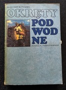 Okręty podwodne 1 wydanie Sławomir. Sutowski