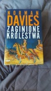 Norman Davies  "Zaginione królestwa"