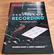 Huart, Warren "Home Studio Recording: The Complete Guide" NOWA