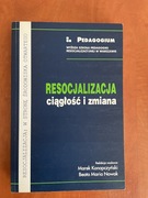 Resocjalizacja ciągłość i zmiana Konopczynski
