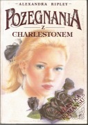 Alexandra Ripley, Pożegnania z Charlestonem