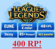 Konto LOL League of Legends UNRANKED, 85+ Postaci , EUNE 400RP! 