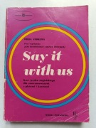 Say it with us Hilda Andrews, Janina Smólska, Jan Rusiecki