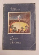 ORSO SACHEM – Henryk Sienkiewicz