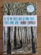 Si tú me dices ven lo dejo todo... Pero dime ven