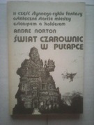 ŚWIAT CZAROWNIC W PUŁAPCE Andre Norton wydanie klubowe 